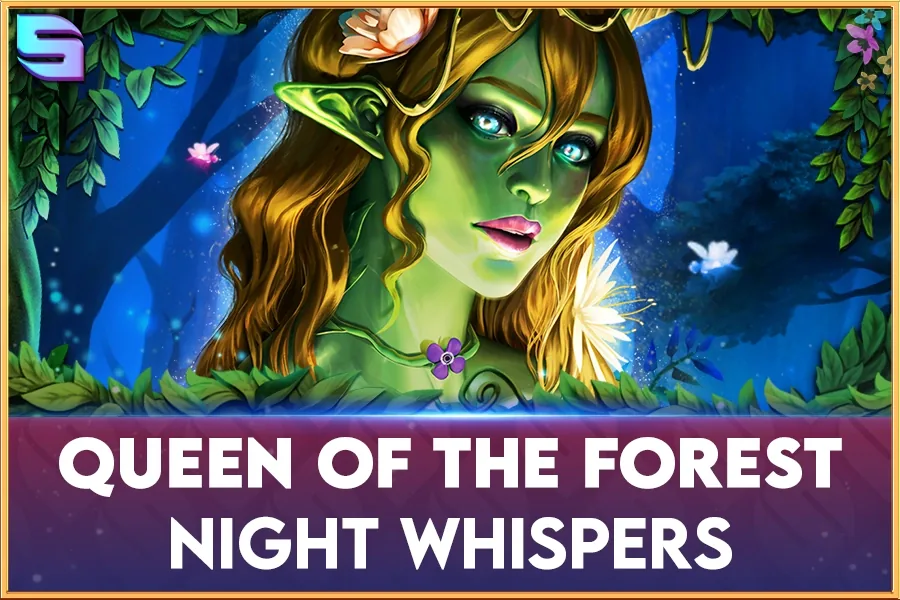 Queen of the Forest Night Whispers
